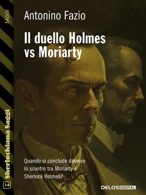 cover image of Il duello Holmes Vs Moriarty